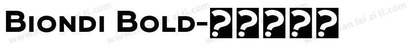 Biondi Bold字体转换